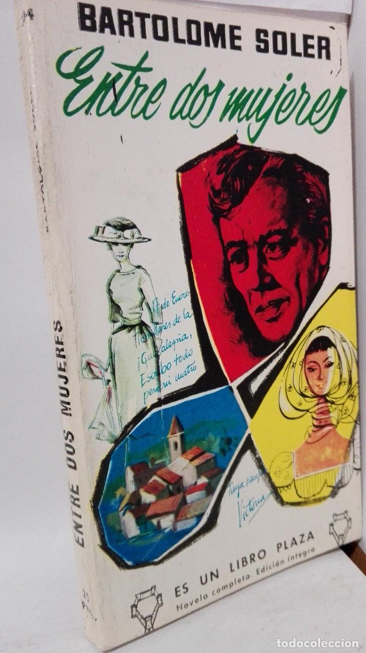 Libros: ENTRE DOS MUJERES - Soler, Bartolome - Foto 1
