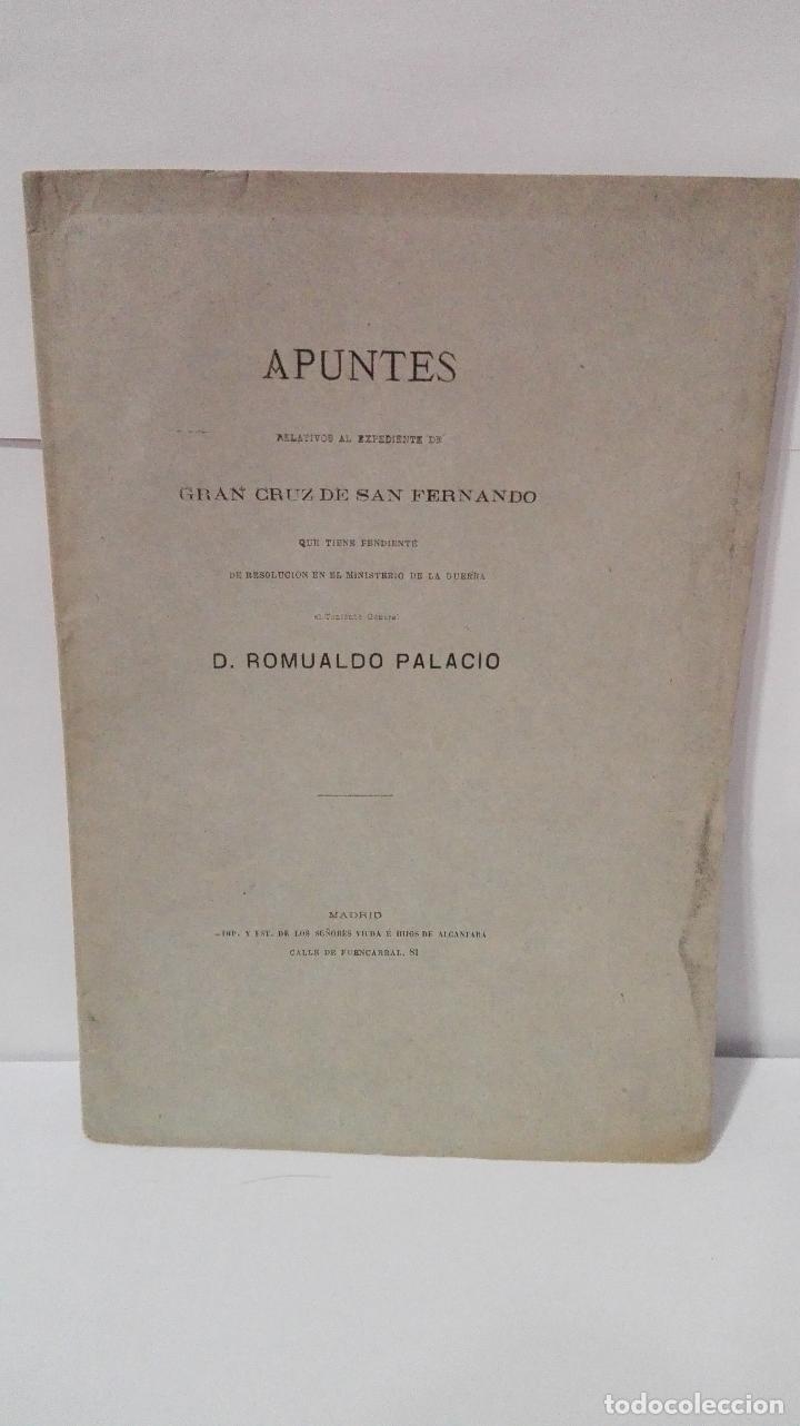 books: APUNTES RELATIVOS AL EXPEDIENTE DE GRAN CRUZ DE SAN FERNANDO QUE TIENE PENDIENTE DE RESOLUCI&Oacute;N EN EL