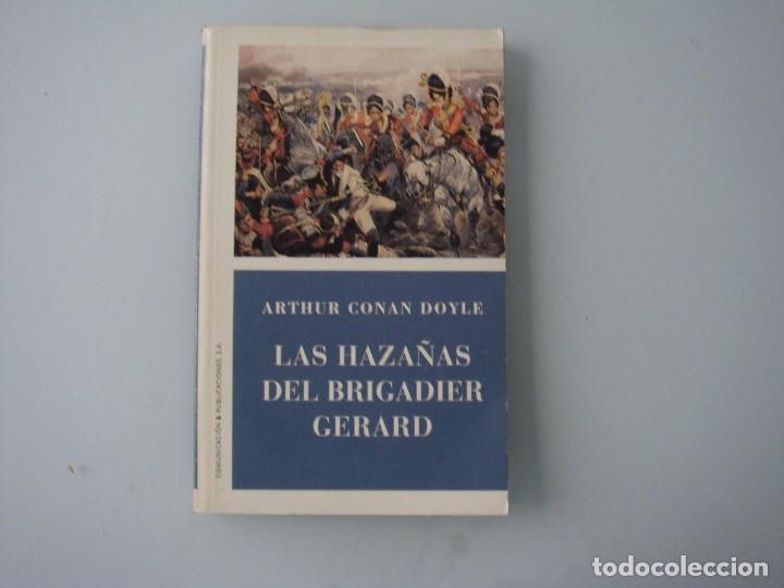 Libros: LAS HAZA&Ntilde;AS DEL BRIGADIER GERARD ARTHUR CONAN DOYLE - Foto 1