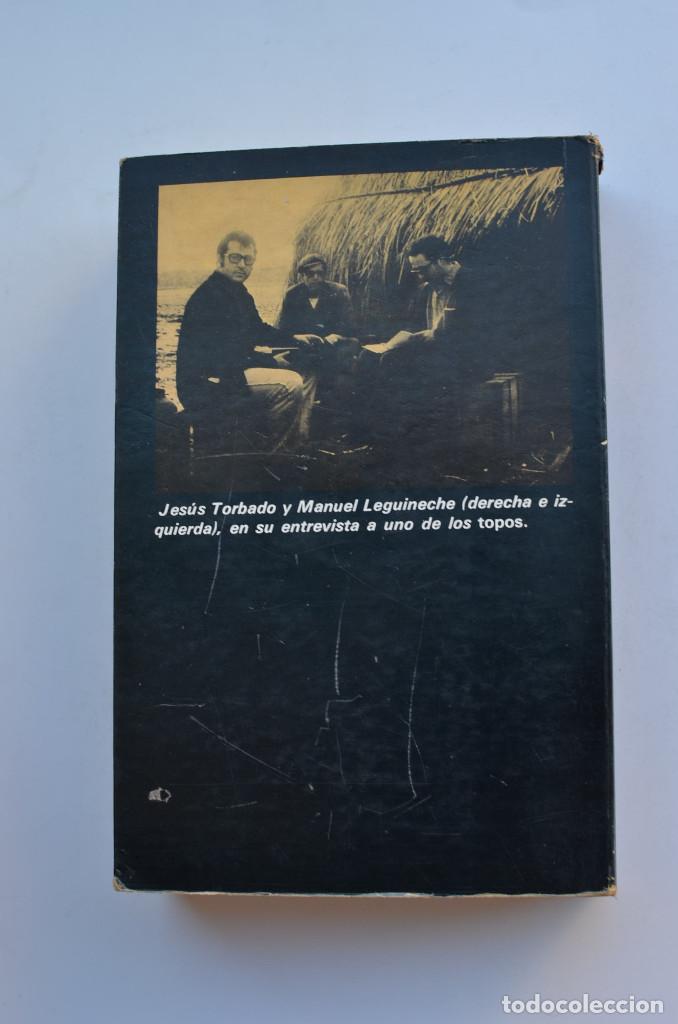 Libros: Los topos - TORBADO, Jes&uacute;s y LEGUINECHE, Manuel - Foto 7