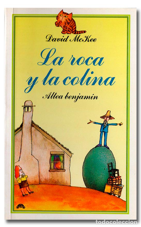 Libros: MCKEE (David).- La roca y la colina. Altea benjam&iacute;n, 1986 - Foto 1