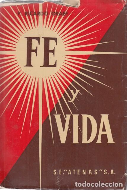 Libros: FE Y VIDA - GRAF, P. RICARDO - Foto 1