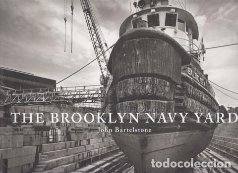 Libros: THE BROOKLYN NAVY YARD - BARTELSTONE, JOHN - Foto 1