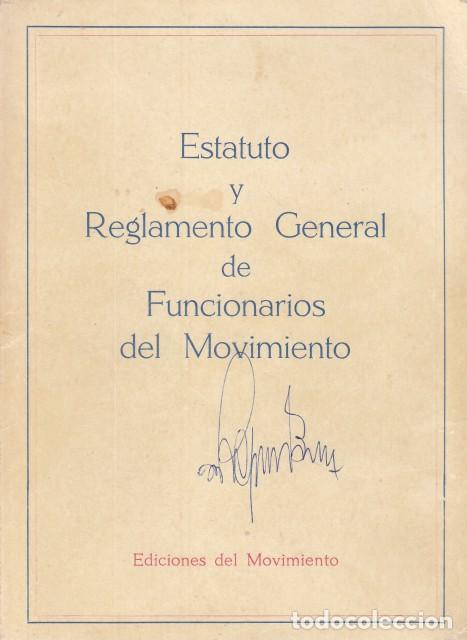 Libros: ESTATUTO Y REGLAMENTO GENERAL DE FUNCIONARIOS DEL MOVIMIENTO - Ediciones del Movimiento - Foto 1