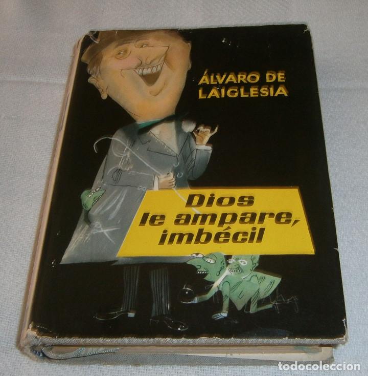 Libros: Dios le ampare,imbecil Alvaro de la iglesia - Foto 2