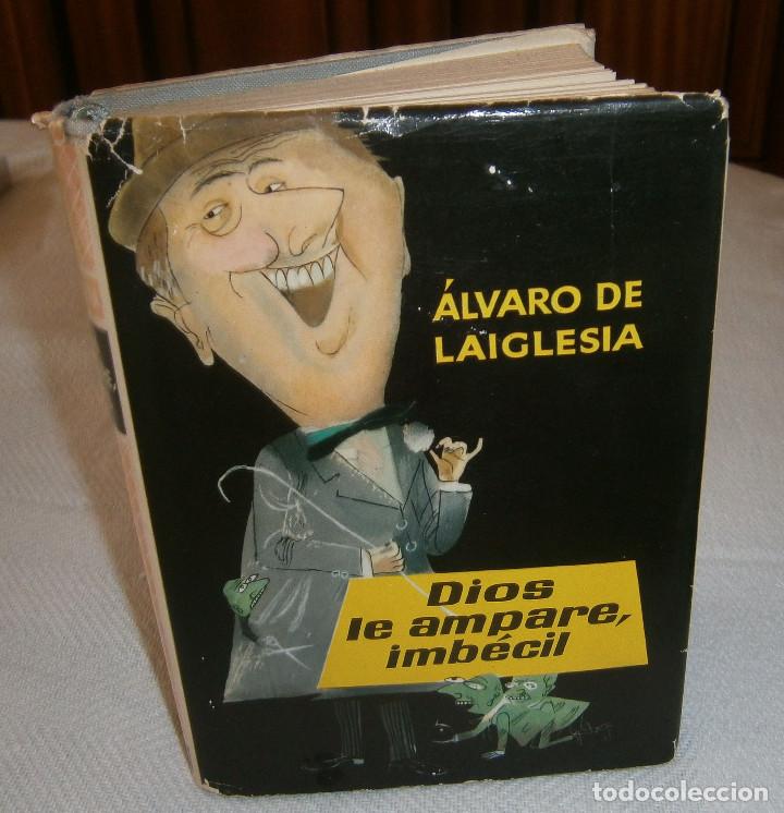 Libros: Dios le ampare,imbecil Alvaro de la iglesia - Foto 1