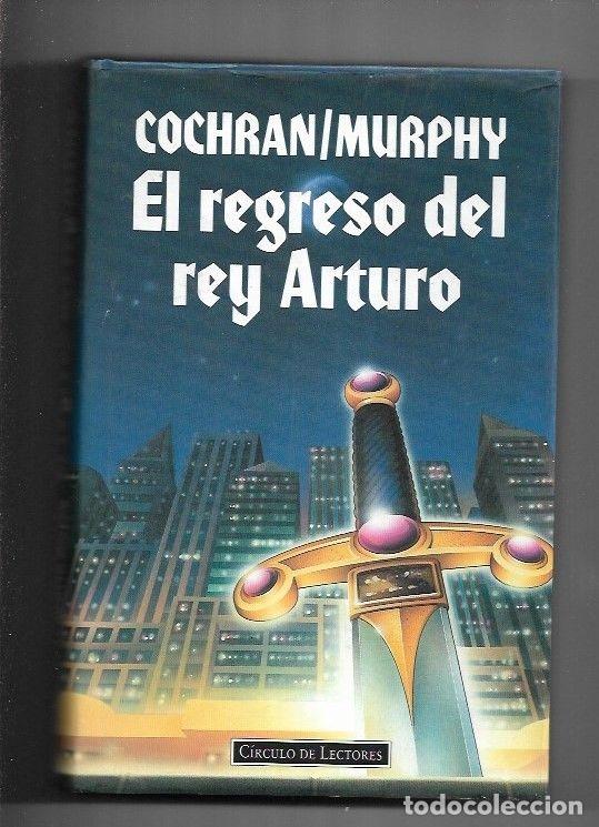 Libros: REGRESO DEL REY ARTURO - EL - COCHRAN, MOLLY Y MURPHY, WARREN - Foto 2