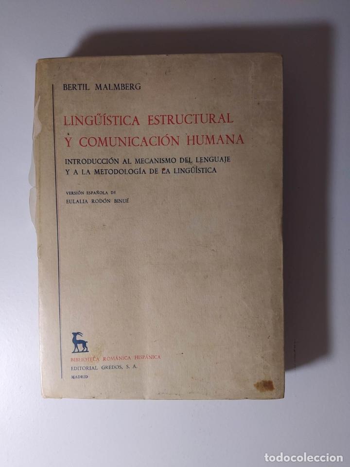 Libros: Ling&uuml;&iacute;stica estructural y comunicaci&oacute;n humana. - BERTIL MALMBERG. TDK656 - Foto 1