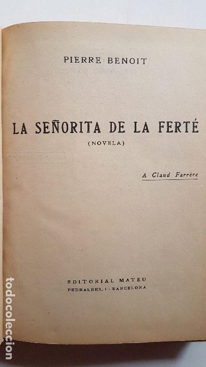 Libros: LA SE&Ntilde;ORITA DE LA FERT&Eacute;. PIERRE BENOIT . EDITORIAL MATEU 1952 - Foto 4