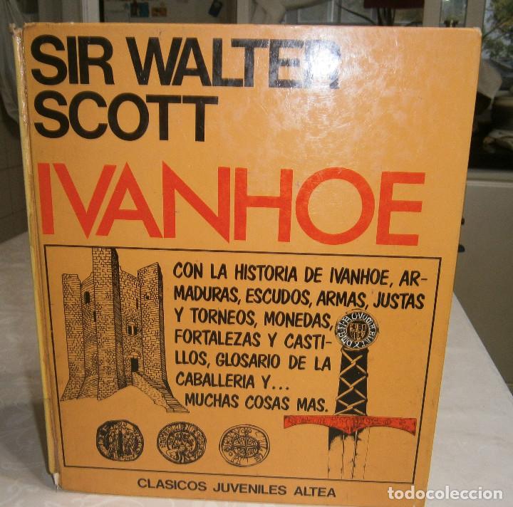 Libros: ivanhoe Sir Walter Scott clasicos juveniles altea 1978 - Foto 1