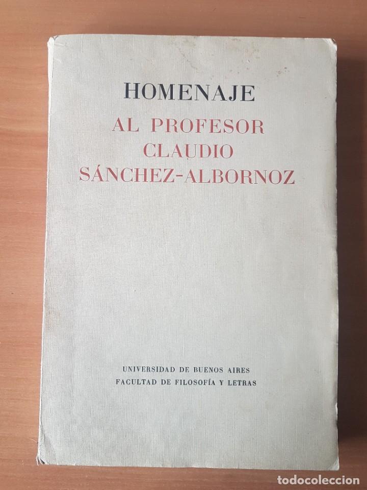 Libros: HOMENAJE AL PROFESOR CLAUDIO S&Aacute;NCHEZ ALBORNOZ - Foto 1