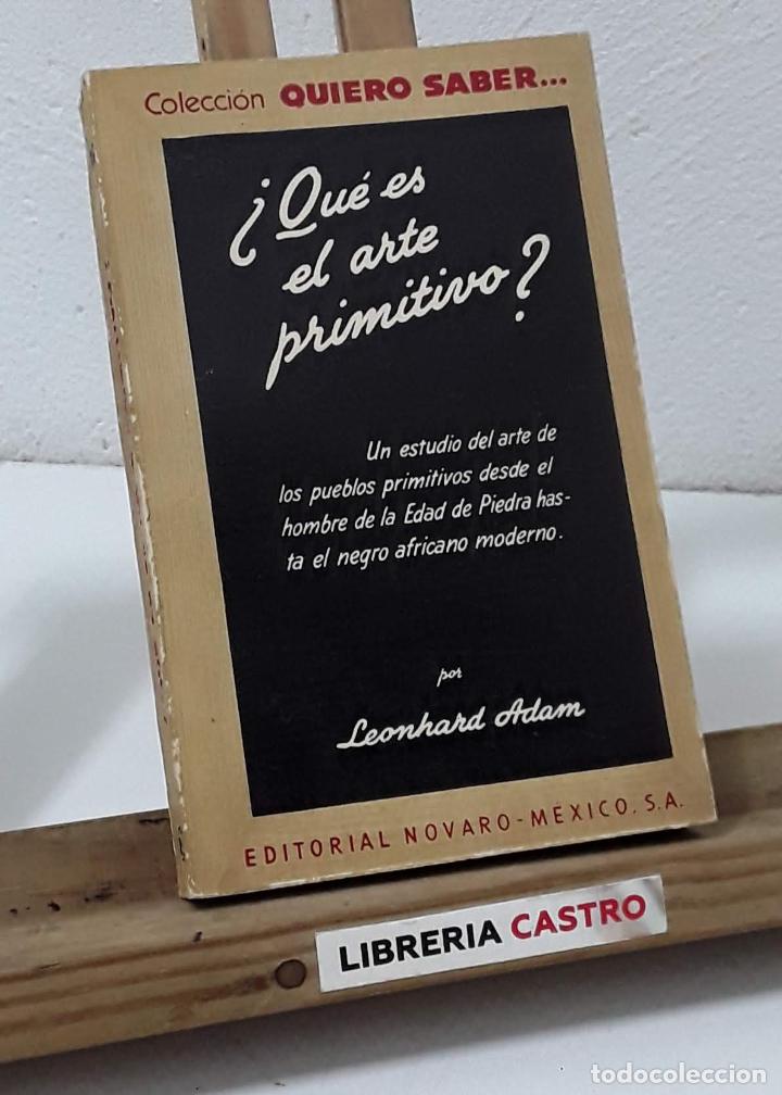 Libros: &iquest;Qu&eacute; es el arte primitivo? - Leonhard Adam - Foto 1