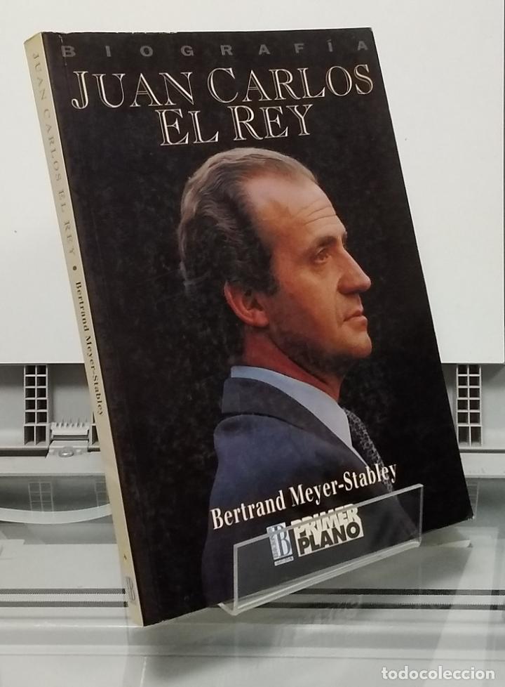 Libros: Juan Carlos el Rey - Bertrand Meyer-Stabley - Foto 1