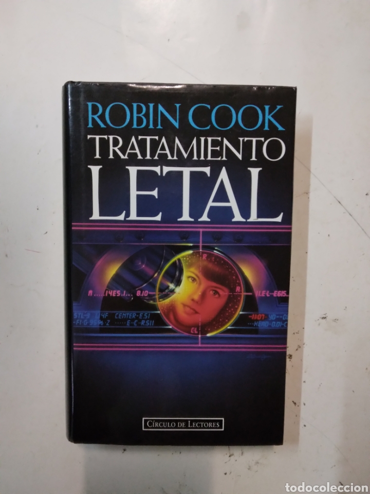 Libros: Robin Cook, Tratamiento letal, C&iacute;rculo de Lectores - Foto 1