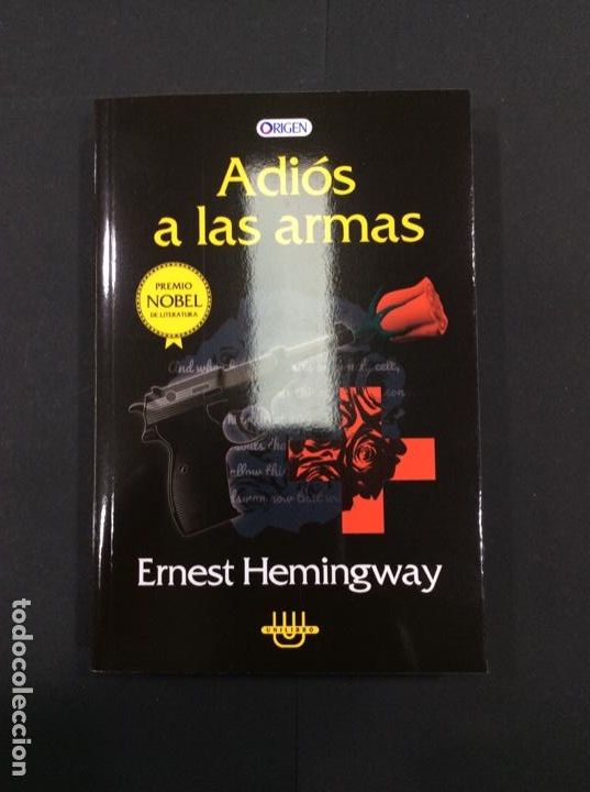 Libros: Adi&oacute;s a las armas. Ernest Hemingway. Origen - Foto 1