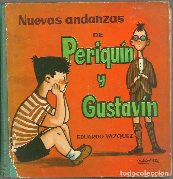 Libros: NUEVAS ANDANZAS DE PERIQUIN Y GUSTAVIN. - VAZQUEZ, Eduardo. - Foto 1
