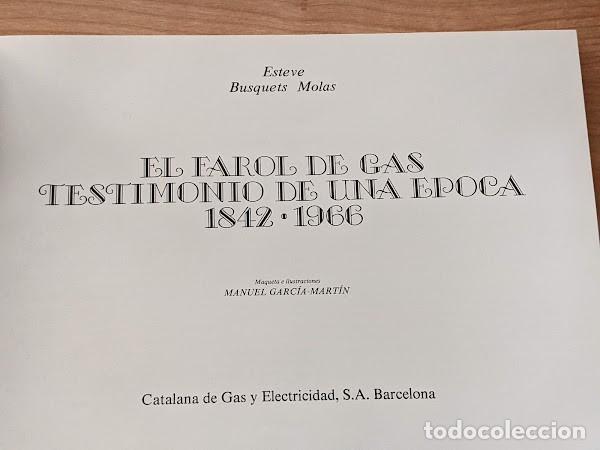 Libros: EL FAROL DE GAS: TESTIMONIO DE UNA &Eacute;POCA, 1842-1966 - Foto 2