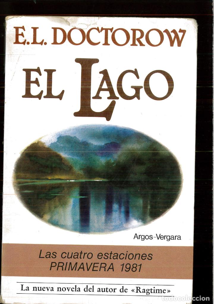 Libros: Lago, El - Doctorow, E. L. - Foto 1