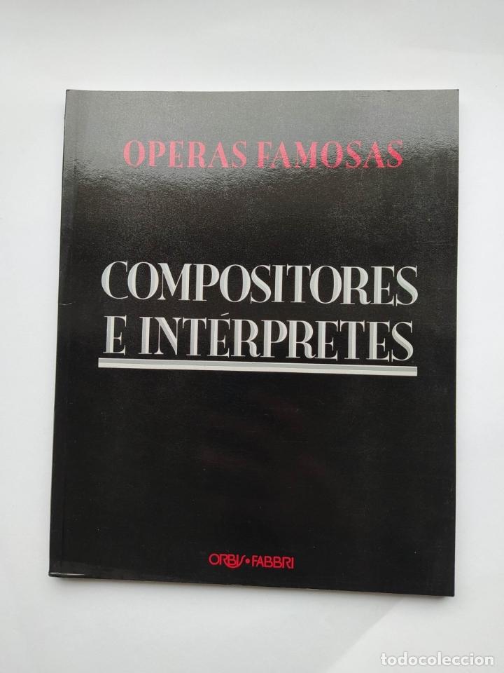 Libros: OPERAS FAMOSAS ORBIS: Compositores e int&eacute;rpretes. - VVAA. TDK645 - Foto 1
