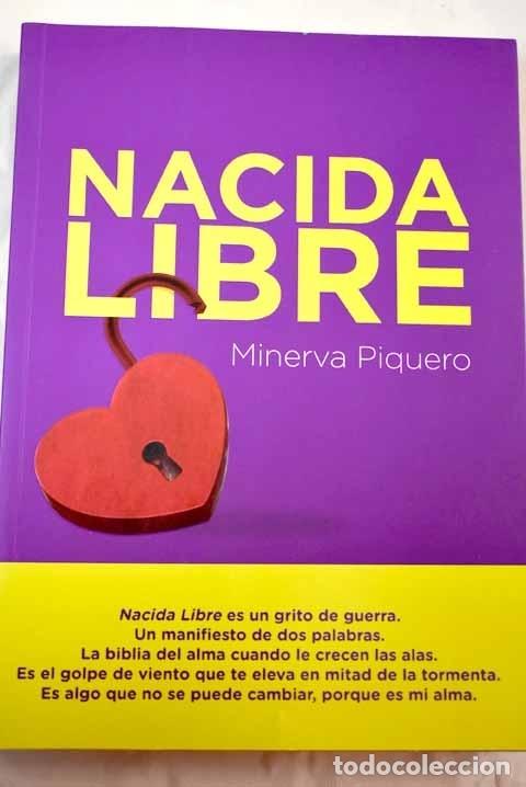 Libros: Nacida libre.- Piquero, Minerva - Foto 1