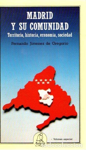 Libros: Madrid y su comunidad - Jim&eacute;nez de Gregorio, Fernando - Foto 1