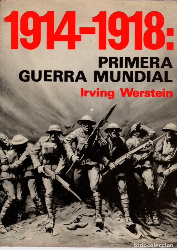 Libri di seconda mano: 1914-1918: Primera guerra mundial - Werstein, Irving