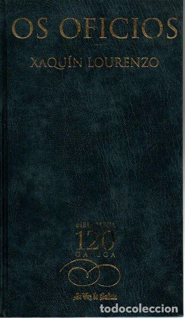 Libros: OS OFICIOS. - LOURENZO, Xaquin. - Foto 1