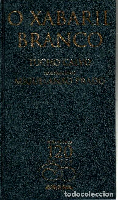 Libros: O XABARIL BRANCO. - CALVO, Tucho. - Foto 1