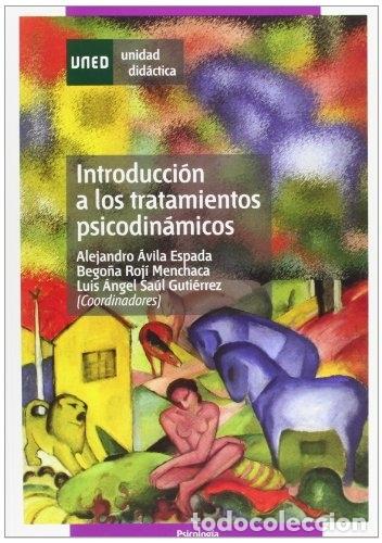Libros: INTRODUCCI&Oacute;N A LOS TRATAMIENTOS PSICODIN&Aacute;MICOS. - ALEJANDRO &Aacute;VILA ESPADA. TDK633 - Foto 1