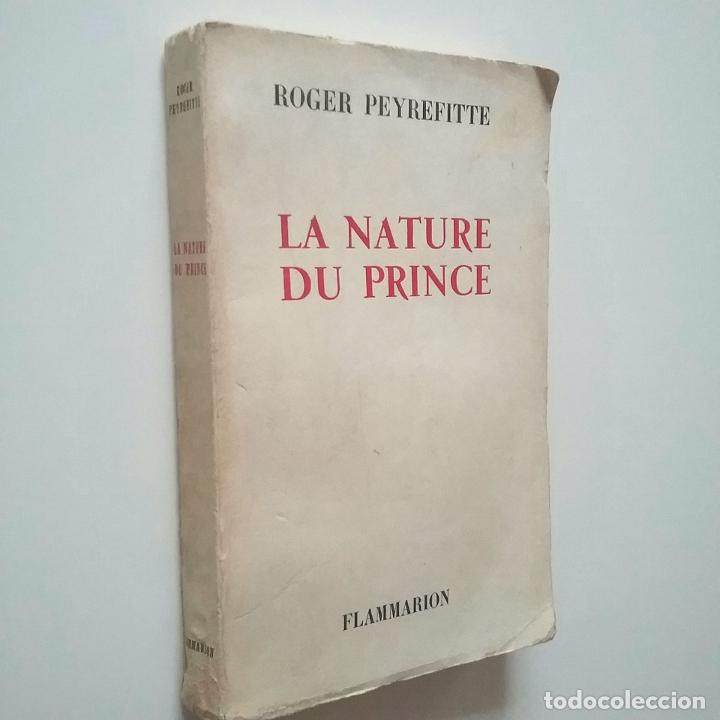 Libros: Roger Peyrefitte - La nature du prince - Foto 1