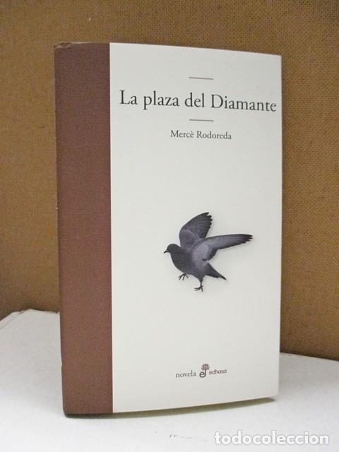Libros: RODOREDA, Merc&egrave;. - LA PLAZA DEL DIAMANTE. - Foto 1