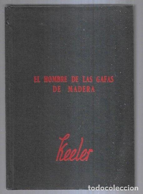 Libros: HOMBRE DE LAS GAFAS DE MADERA - EL - KEELER, HARRY STEPHEN - Foto 2