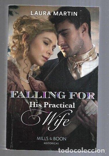 Libros: FALLING FOR HIS PRACTICAL WIFE - MARTIN, LAURA - Foto 2