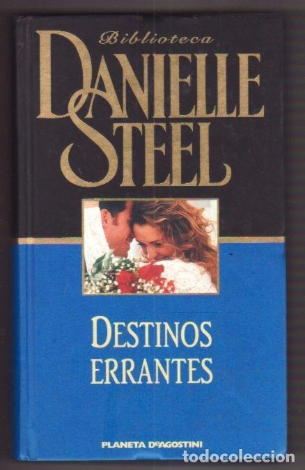 Libros: DESTINOS ERRANTES - STEEL, DANIELLE - Foto 2
