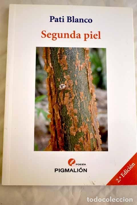 Libros: Segunda piel.- Blanco, Pati - Foto 1