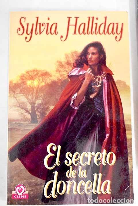 Libros: El secreto de la doncella.- Halliday, Sylvia - Foto 1