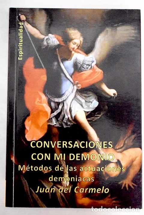 Libros: Conversaciones con mi demonio.- Carmelo, Juan del - Foto 1