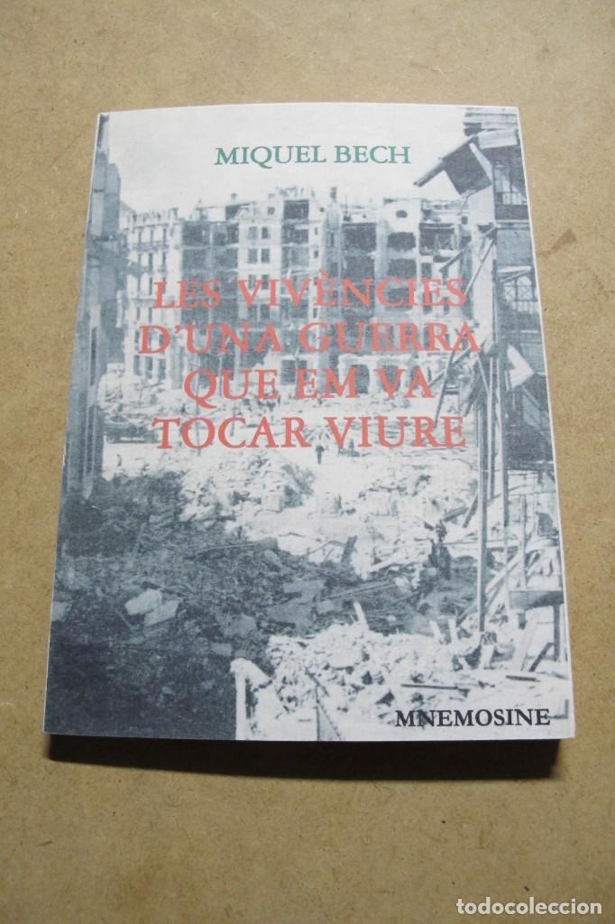 B&uuml;cher: LES VIVENCIES D'UNA GUERRA QUE EM VA TOCAR VIURE. MIQUEL BECH