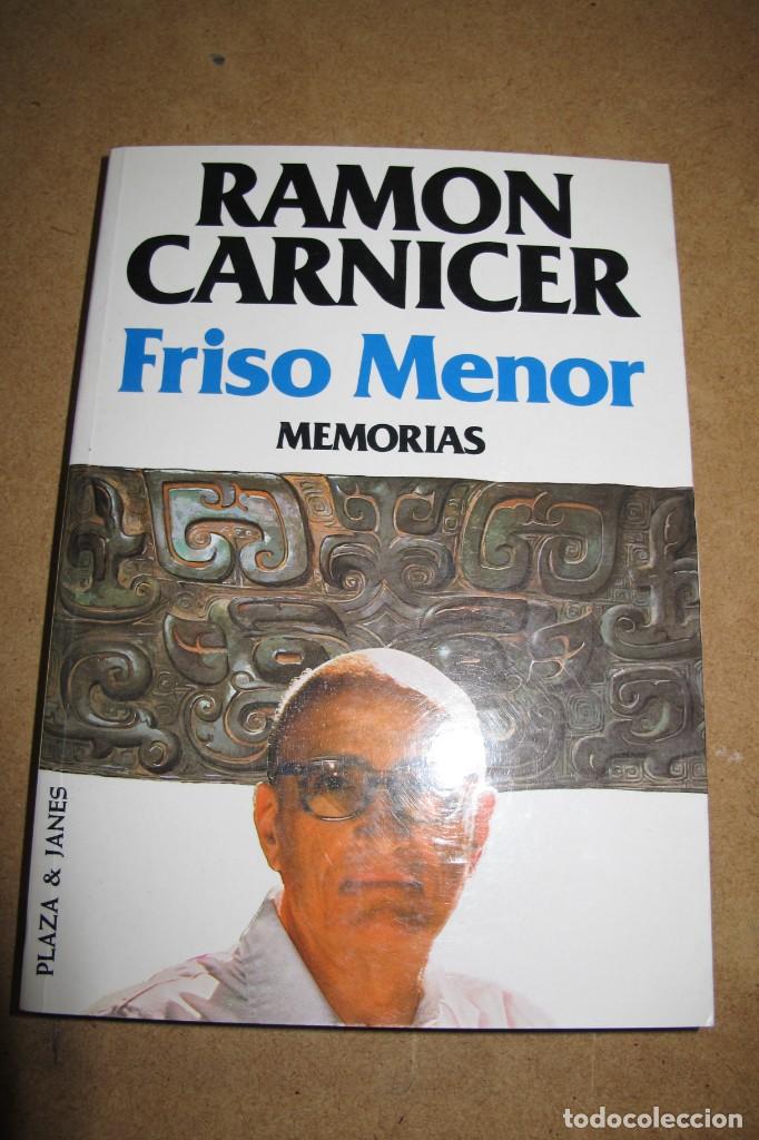 Libros: FRISO MENOR. RAMON CARNICER. MEMORIAS - Foto 1