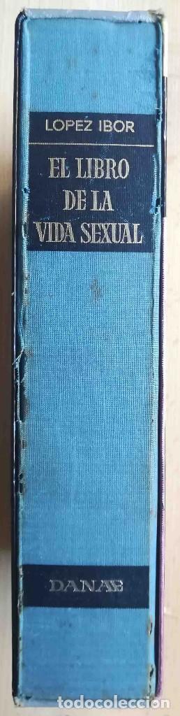 Libros: El libro de la vida sexual (L&oacute;pez Ibor) Danae 1968 - Foto 3