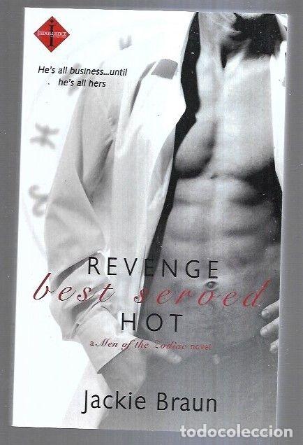 Libros: REVENGE BEST SERVED HOT - BRAUN, JACKIE
