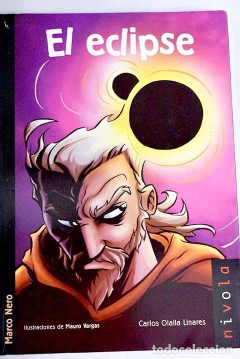Libros: El eclipse: Olalla Linares, Carlos.- Olalla Linares, Carlos - Foto 1