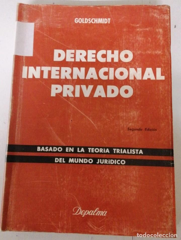 Libros: Derecho internacional privado - James Goldschmidt - Foto 1