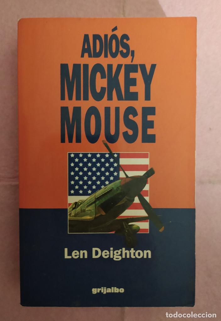 Libros: LIBRO - ADIOS, MICKEY MOUSE - Len Deighton - Grijalbo - Foto 1