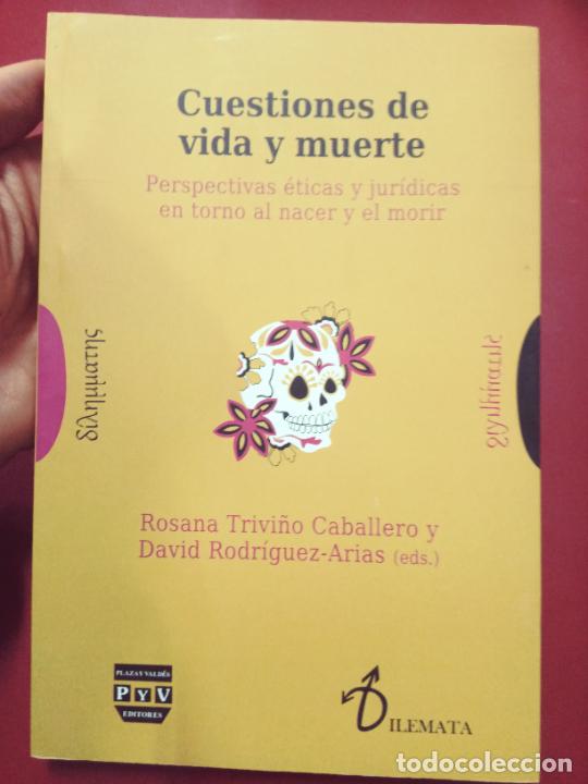 Libros: VV.AA.: Cuestiones de vida y muerte. Perspectivas &eacute;ticas en torno al nacer y al morir