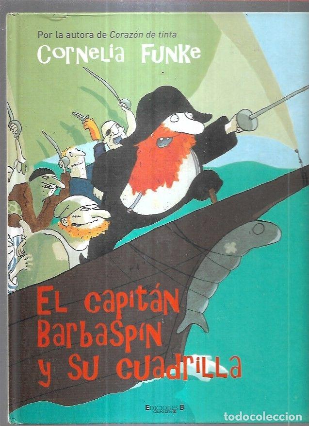 Libros: CAPITAN BARBASPIN Y SU CUADRILLA - EL - FUNKE, CORNELIA - Foto 3