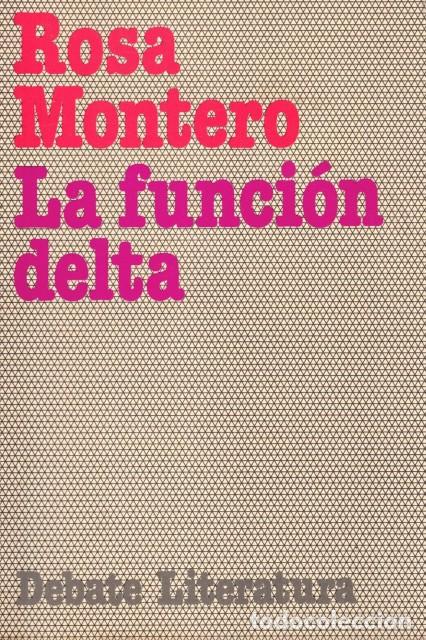 Libros: La funci&oacute;n delta - Montero, Rosa - Foto 1
