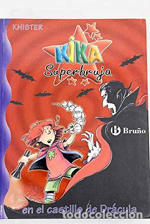 Libros: KIKA SUPERBRUJA EN EL CASTILLO DE DR&Aacute;CULA - Knister - Foto 1