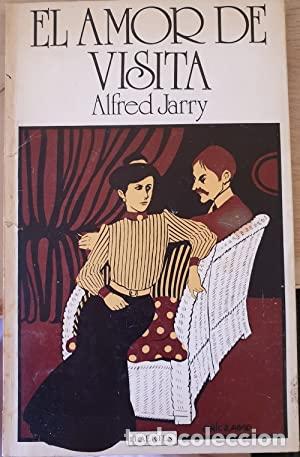 Libros: EL AMOR DE VISITA - Jarry,Alfred - Foto 1