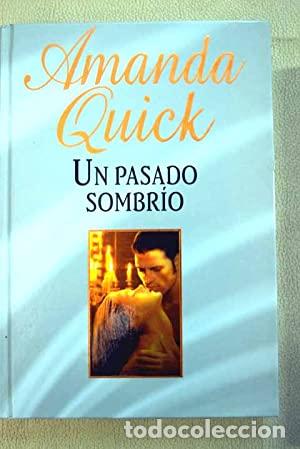 Libros: UN PASADO SOMBR&Iacute;O - Quick,Amanda - Foto 1